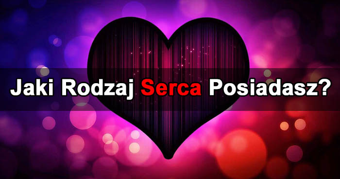 jaki-rodzaj-serca-posiadasz-quiz